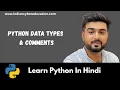 Python Day 04 Python DataTypes and Comments Learn Python in hindi