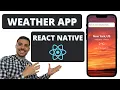 React Native Weather App React Native Project React Native Tutorial