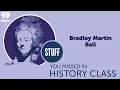 Bradley Martin Ball STUFF YOU MISSED IN HISTORY CLASS