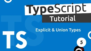 TypeScript Tutorial - Explicit Types