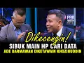 Lagu ADE DARMAWAN SIBUK MAIN HP CARI DATA DIKETAWAAIN KHOZINUDDIN
