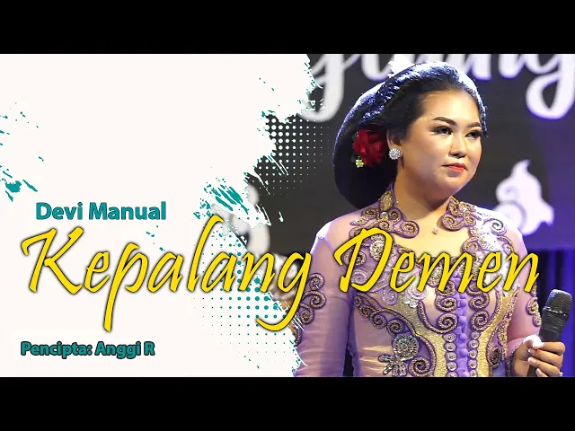 Download MP3 KEPALANG DEMEN - DEVI MANUAL