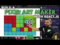 Building a Pixel Art Maker with React js