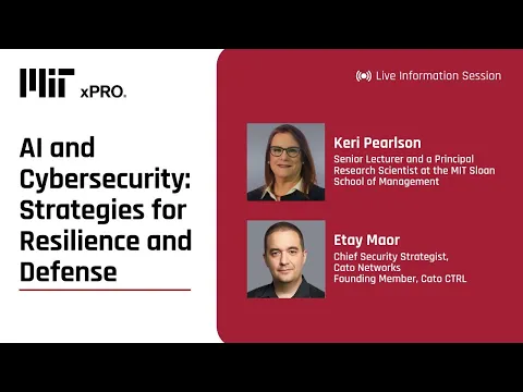 Information session on MIT xPRO’s AI and Cybersecurity: Strategies for Resilience and Defense