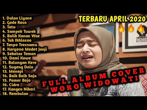 Download MP3 FULL ALBUM COVER WORO WIDOWATI || TERBARU APRIL 2020 || KUMPULAN LAGU SOBAT AMBYAR !