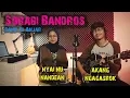 Download Lagu Sorabi Bandros - Aci Jessica Ft. Kang Dodo (Versi Gitar Akustik) Cover by Santi Ft. Anjar Boleaz