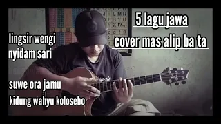 Download 5 LAGU JAWA COVER ALIP BA TA MP3