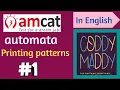 Automata questions for AMCAT printing patterns CODDYMADDY amcat automata amcat automata coding