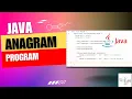 Frequently Asked Java Program 4 - Check if Two Strings are Anagram in Java