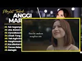 ANGGI MARITO - TAK SEGAMPANG ITU - AKU BUKAN UNTUKMU || POP INDO TERPOPULER 2026