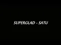 Download Lagu SUPERGLAD - SATU
