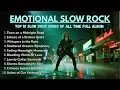 Download Lagu BEST EMOTIONAL SLOW ROCK PLAYLIST 2025💔🔥|WHISPERS IN THE RAIN | SLOW ROCK BALLADS AMERICAN ROCK