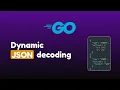Dynamic JSON decoding in Go - mapstructure