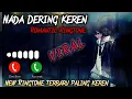 Lagu Nada Dering Keren🎧 Nada Dering WhatsApp Keren terbaru 🎵 Ringtone Romantis terbaru