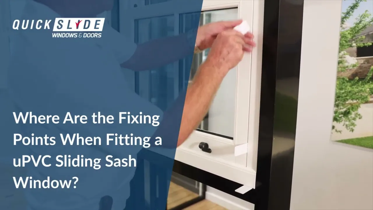 Where Are the Fixing Points When Fitting a uPVC Sliding Sash Window?
