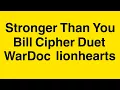 Bill Cipher Duet || Stronger Than You Duet