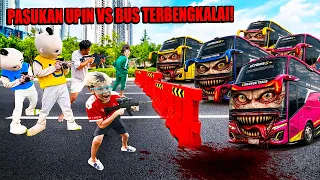PERTARUNGAN SENGIT PASUKAN UPIN - IPIN VS SEMUA BUS TERBENGKALAI!