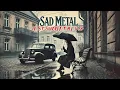 Lagu SAD METAL and Slow Elements | Touching the Soul in Every Note | Instrumental V.3 |