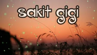 Download Lirik lagu_SAKIT GIGI || cover by Bajol Ndanu Ft  Fira Cantika \u0026 Nabila MP3