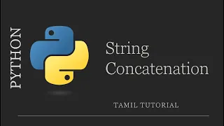 String concatenation Python Python Tutorial in Tamil