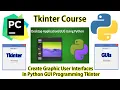 Tkinter Course Create Graphic User Interfaces in Python GUI Programming Tkinter