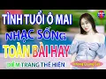 Download Lagu Tình Tuổi Ô Mai ➤ LK Nhạc Sống Thôn Quê Siêu Người Mẫu Nóng Bỏng 2022 Remix, Chọn Lọc TOÀN BÀI HAY