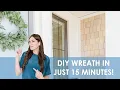 Interior Designer DIY Easy 15 Minute Faux Wreath Tutorial