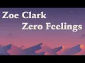 Zero feelings-Zoe Clark-Lyrics