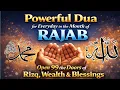 Lagu Powerful Dua for EveryDay in the Month of Rajab | Open 99 the Doors of Rizq, Wealth \u0026 Blessings