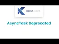 AsyncTask Deprecated Android Tutorial
