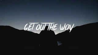 Matt Corman Get Out The Way Lyrics 