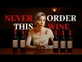 Lagu Sommelier’s RED FLAGS: What wine should you NEVER ORDER?