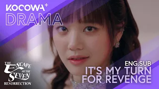 its time for monets chance at revenge the escape of the seven resurrection ep5 kocowa