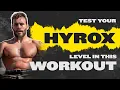 Get Race Ready The Ultimate HYROX Workout Prep