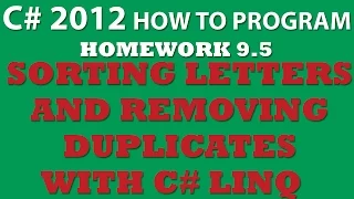 C 9 5 Sorting Letters and Removing Duplicates With LINQ