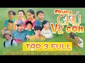 Download Lagu Những Chú Ve Con Tập 3| Khương Dừa, Trà Sữa, Thế Dĩnh, Ốc Tiêu, Cà Na Xí Muội, ông Tám Cu, Thanh Bắc