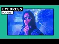 Eyedress | Playlist