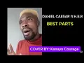 Download Lagu Daniel Caesar ft H.E.R (COVER) #danielcaesar #her #music #youtubemusic #bestparts 