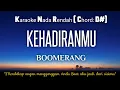 Download Lagu Kehadiranmu~Boomerang Karaoke Lower Key Nada Rendah HD HQ