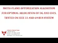 MOTH FLAME OPTIMIZATION ALGORITHM FOR OPTIMAL ALLOCATION OF DG AND EVCS