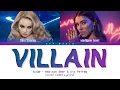 Download Lagu K/DA - VILLAIN (Lyrics) ft. Madison Beer \u0026 Kim Petras (Color Coded)