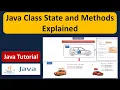 Java Class State and Methods Explained Java Class Java Tutorial