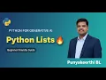 Introduction to Python Lists Python Lists Explained for Beginners Python for Generative AI