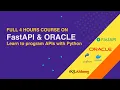 Develop APIs in Python with FastAPI and a Free Oracle Database Deploy it for FREE on Oracle Cloud