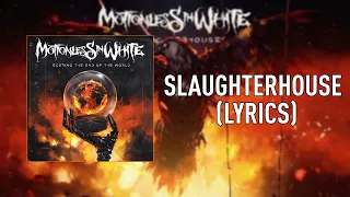 Download Motionless In White - Slaughterhouse [LYRICS] MP3