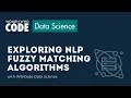 Exploring NLP Fuzzy Matching Algorithms