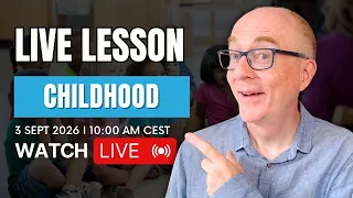 IELTS Speaking Live Lesson: Topic of CHILDHOOD