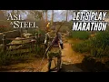 Of Ash and Steel Let's Play Marathon