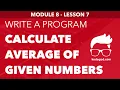 Module 8 - Lesson 7 Calculate the average of given numbers Learn C Programming
