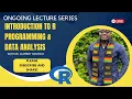 Introduction to Advanced Data Analysis in R programming language First